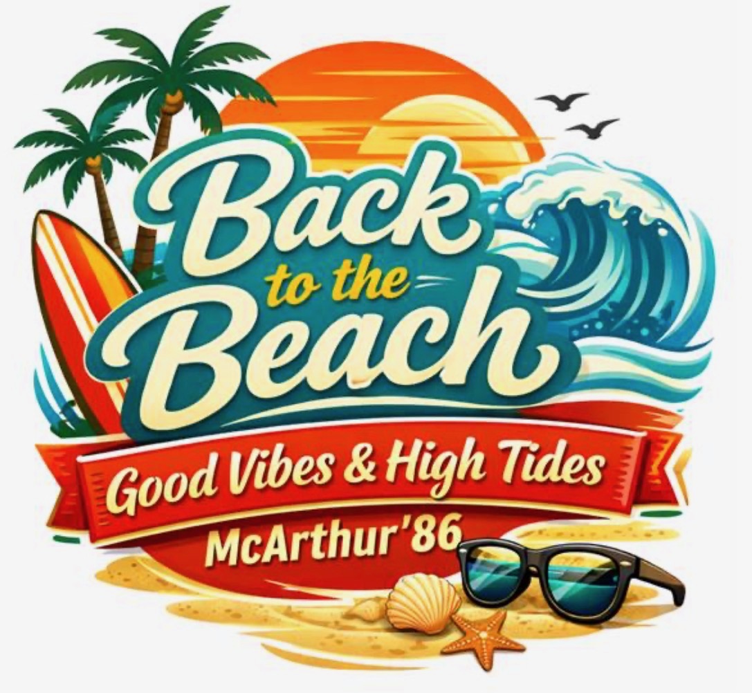Back to the Beach — Good Vibes & High Tides — McArthur '86